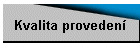 Kvalita proveden